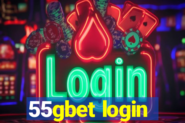 55gbet login